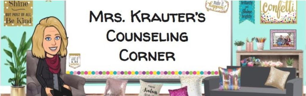 Mrs. Krauter's Couseling Corner