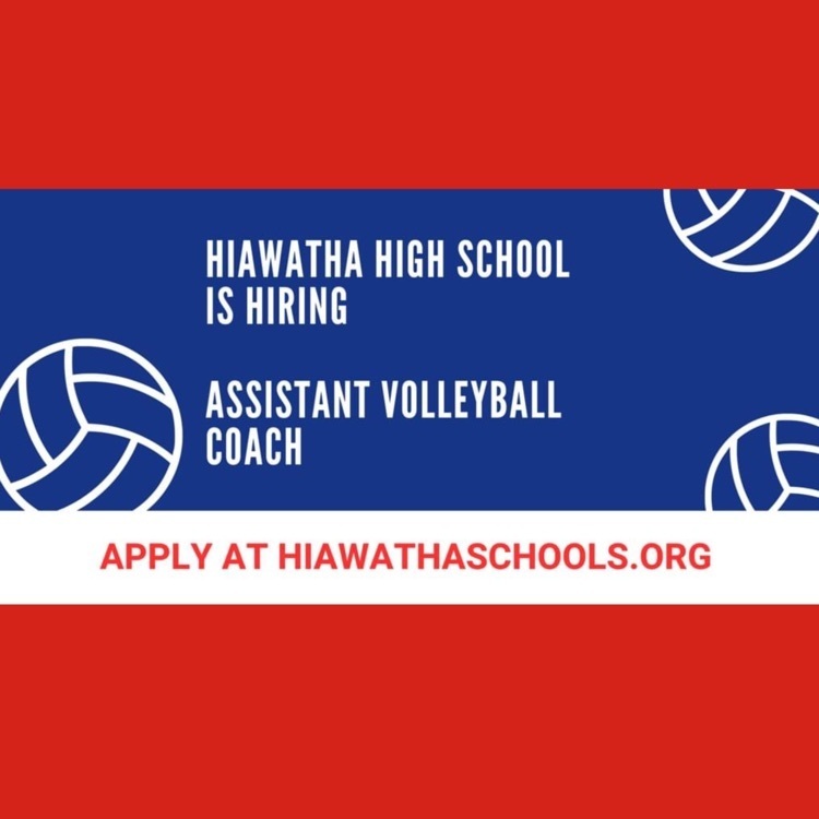 HHS is hiring an assistant volleyball coach for the 23-24 school year! Apply online at hiawathaschools.org #HHSSRedHawks #helpwanted #workWednesday