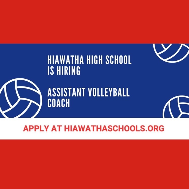 HHS is hiring an assistant volleyball coach for the 23-24 school year! Apply online at hiawathaschools.org  #HHSSRedHawks #helpwanted #workWednesday 